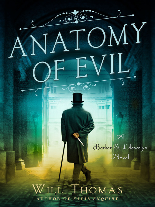 Title details for Anatomy of Evil by Will Thomas - Available